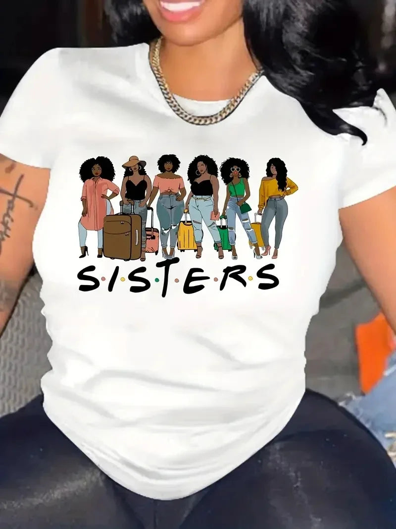 Women's round neck T-shirt Sistas printed T-shirt casual fashion short-sleeved tops